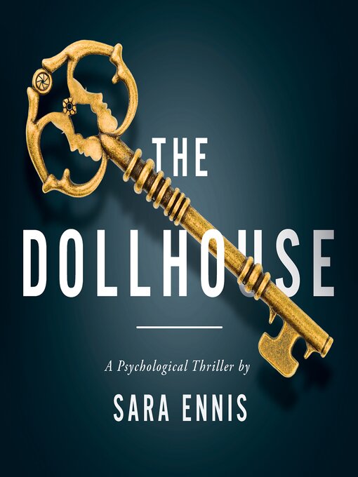 Title details for The Dollhouse by Sara Ennis - Available